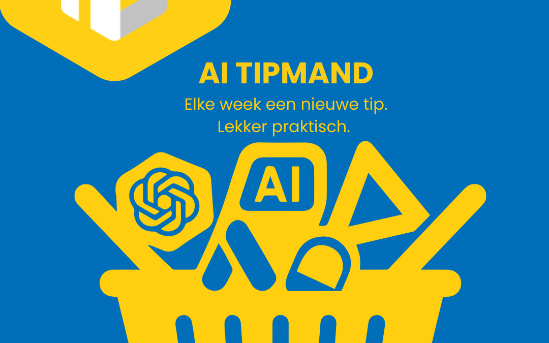 Nieuw: de AI tipmand